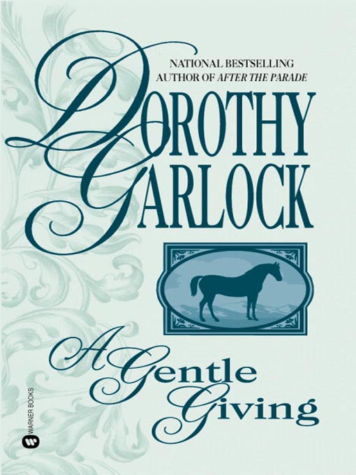 Title details for A Gentle Giving by Dorothy Garlock - Available